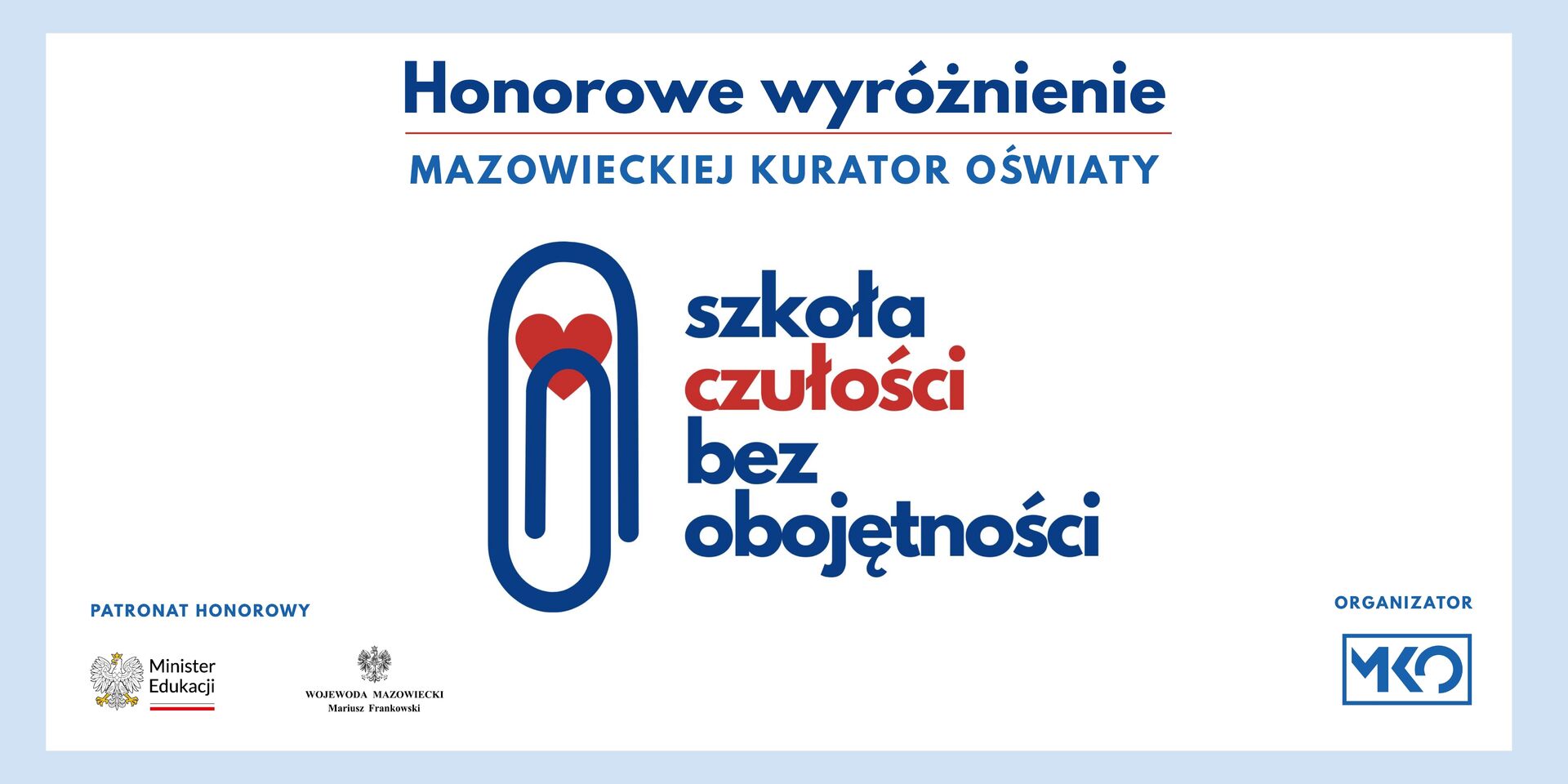 Honorowe wyróżnienie Mazowieckiej Kurator Oświaty - Szkoła czułości bez obojętności