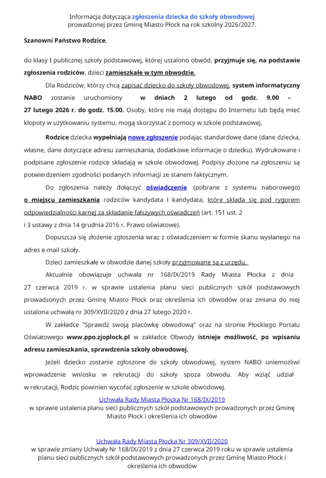 !!! Informacja dotycząca rekrutacji do klas I szkół podstawowych !!!